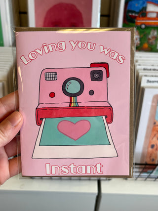 Loving You Was Instant Card