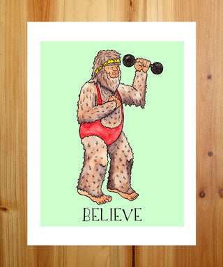 Bigfoot Believe Workout Print
