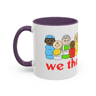 We the People Coffee Mug — Inclusive Diverse People Accent Mug (11/15oz)