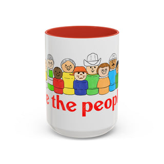 We the People Coffee Mug — Inclusive Diverse People Accent Mug (11/15oz)