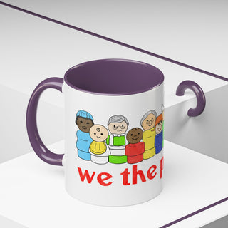 We the People Coffee Mug — Inclusive Diverse People Accent Mug (11/15oz)