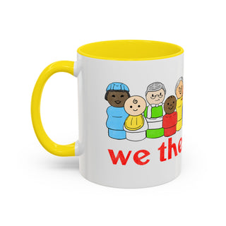 We the People Coffee Mug — Inclusive Diverse People Accent Mug (11/15oz)
