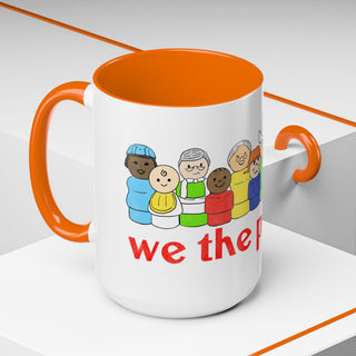 We the People Coffee Mug — Inclusive Diverse People Accent Mug (11/15oz)