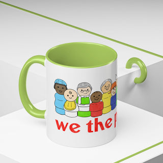 We the People Coffee Mug — Inclusive Diverse People Accent Mug (11/15oz)