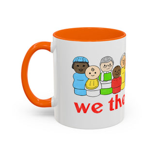 We the People Coffee Mug — Inclusive Diverse People Accent Mug (11/15oz)