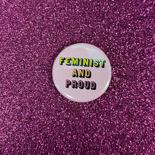 Feminist and Proud 1.25" Button