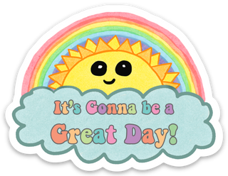 It's Gonna Be A Good Day Vinyl Sticker