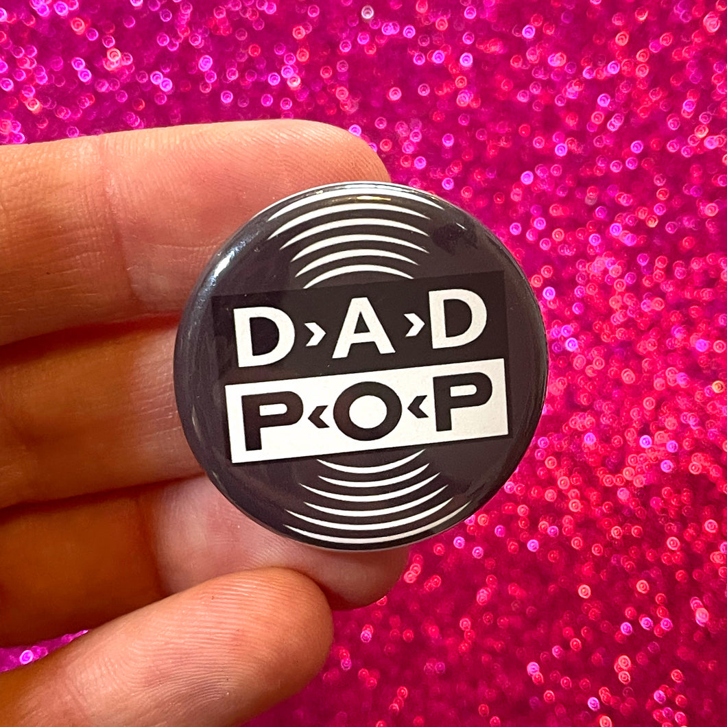 Dad Pop Button