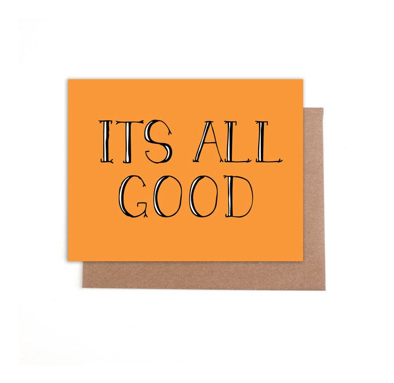 Its all Good Card