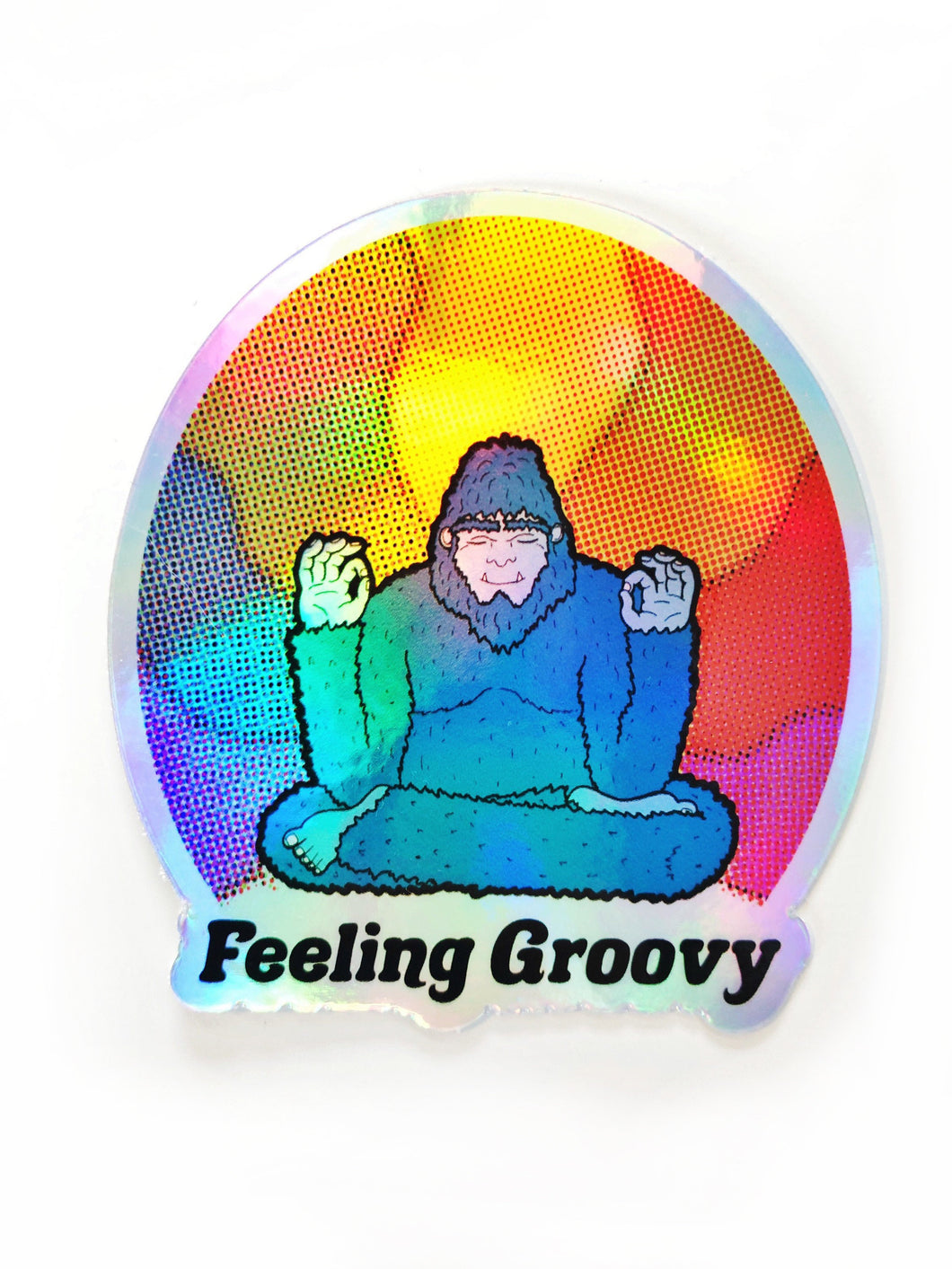 Bigfoot feeling groovy holographic sticker